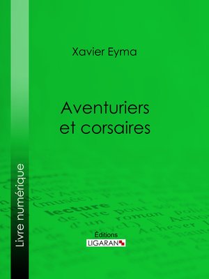 cover image of Aventuriers et corsaires
